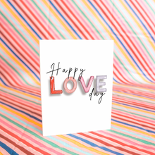 Load image into Gallery viewer, Happy Love Day Card
